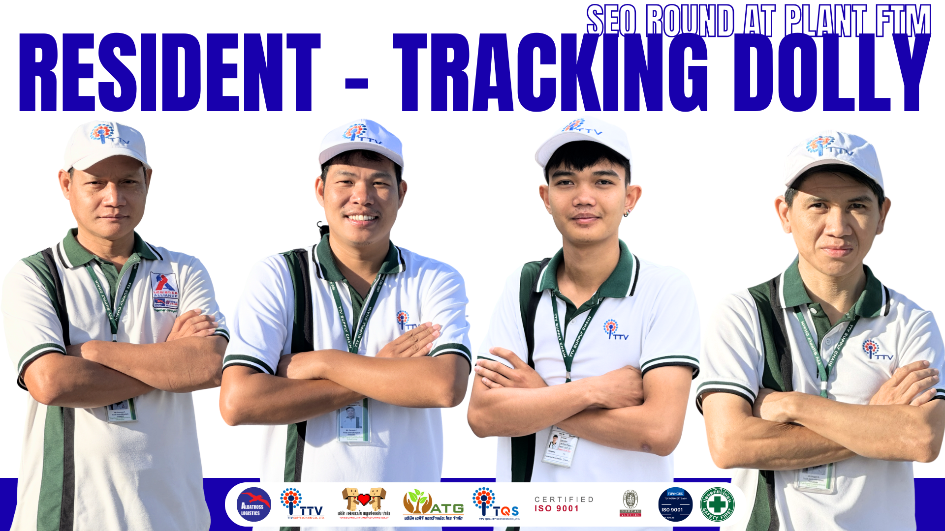 Resident - Tracking dolly SEQ round at plant FTM